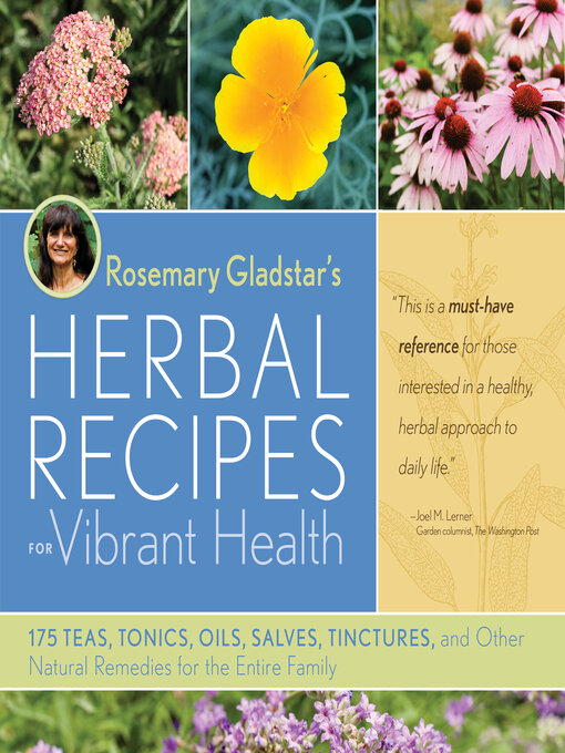 Title details for Rosemary Gladstar's Herbal Recipes for Vibrant Health by Rosemary Gladstar - Wait list